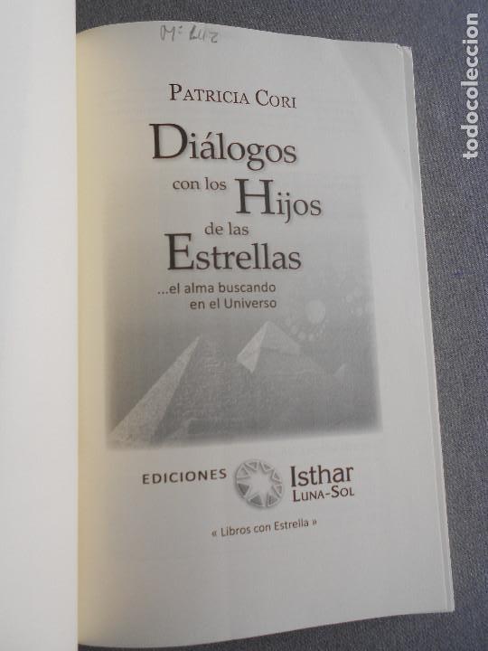Libros de segunda mano: DIALOGOS CON LOS HIJOS DE LAS ESTRELLAS - Foto 4