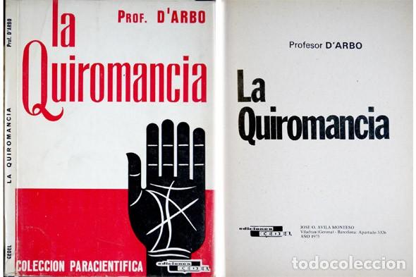 Libros de segunda mano: D&rsquo;ARBO, Profesor.  La Quiromancia.  1975. - Foto 1