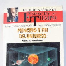 Libros de segunda mano: PRINCIPIO Y FIN DEL UNIVERSO. ABELARDO HERNANDEZ