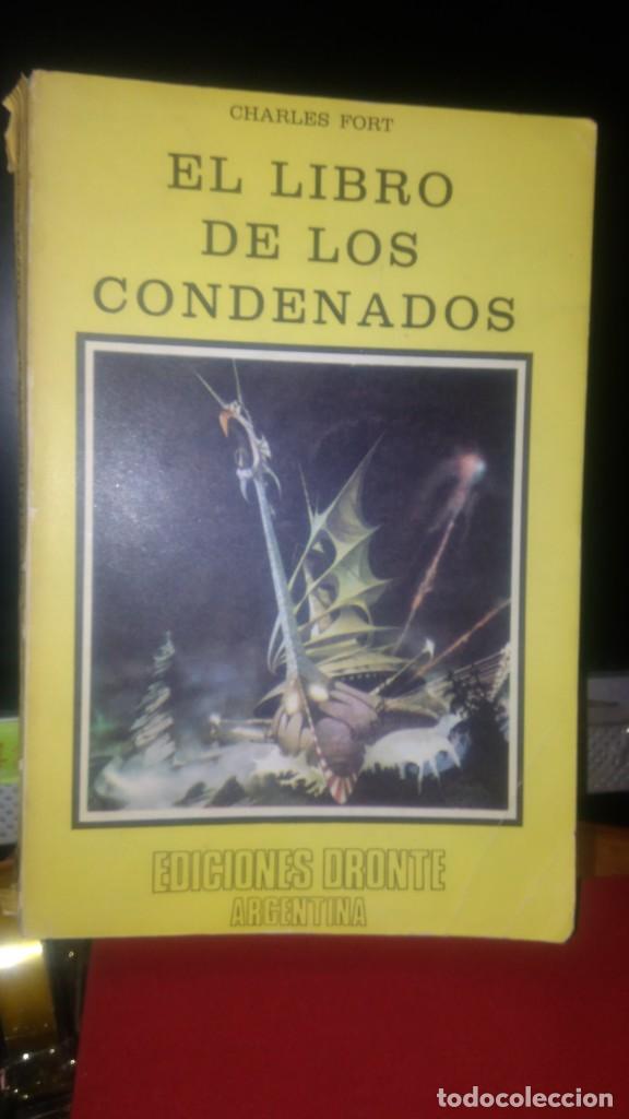 Libros de segunda mano: el libro de los condenados , charles fort , ediciones dronte - Foto 1