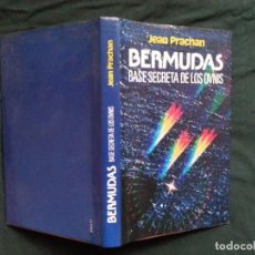 Libros de segunda mano: BERMUDAS BASE SECRETA DE LOS OVNIS - JEAN PRACHAN. Lote 184277650