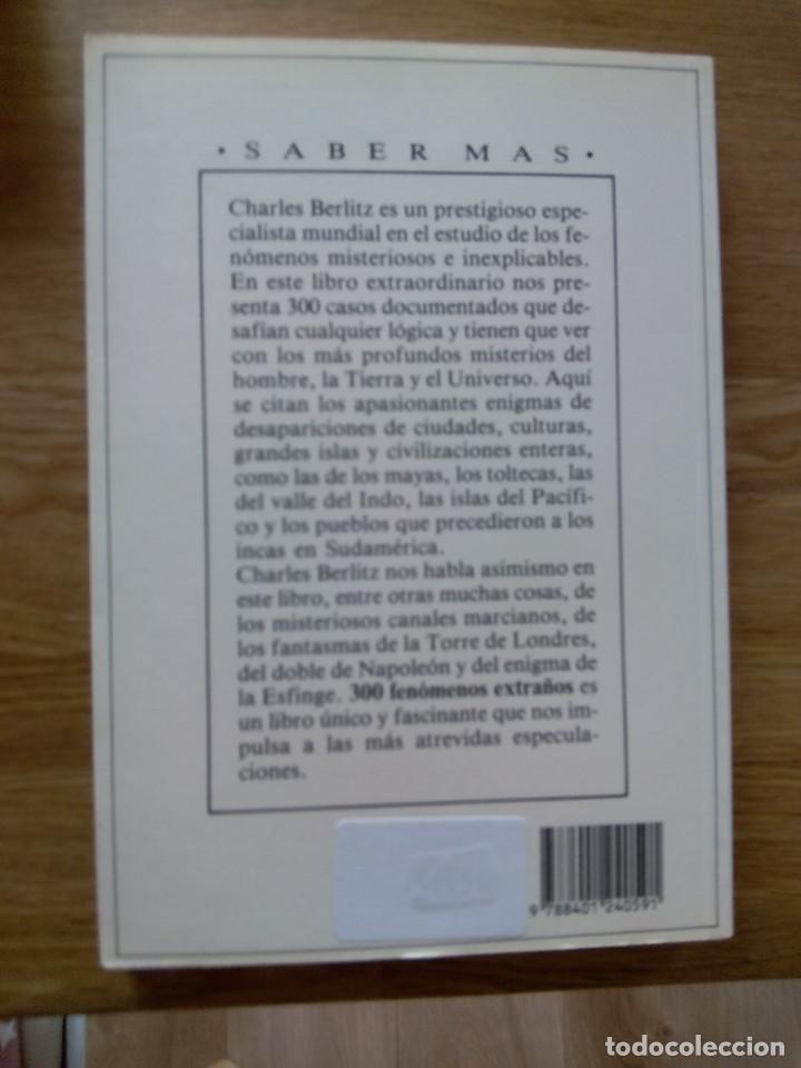 Libros de segunda mano: Trescientos fen&oacute;menos extra&ntilde;os / Berlitz, Charles - Foto 2