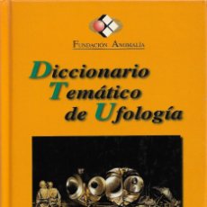 Libros de segunda mano: DICCIONARIO TEMÁTICO DE UFOLOGÍA, MATÍAS MOREY (COORD)
