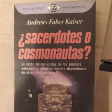 Libros de segunda mano: SACERDOTES O COSMONAUTAS ANDREAS FABER KAISER ENVIO CERTIFICADO INCLUIDO. Lote 361264180