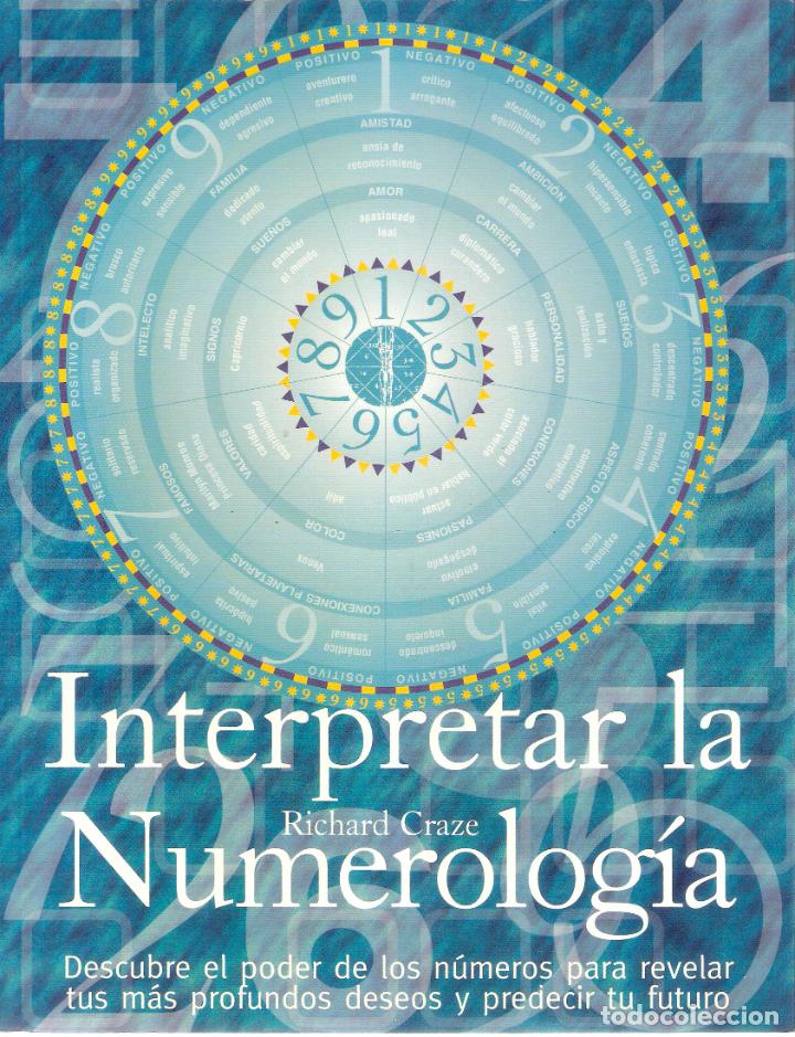 Libros de segunda mano: INTERPRETAR LA NUMEROLOG&Iacute;A - RICHARD CRAZE - Foto 1