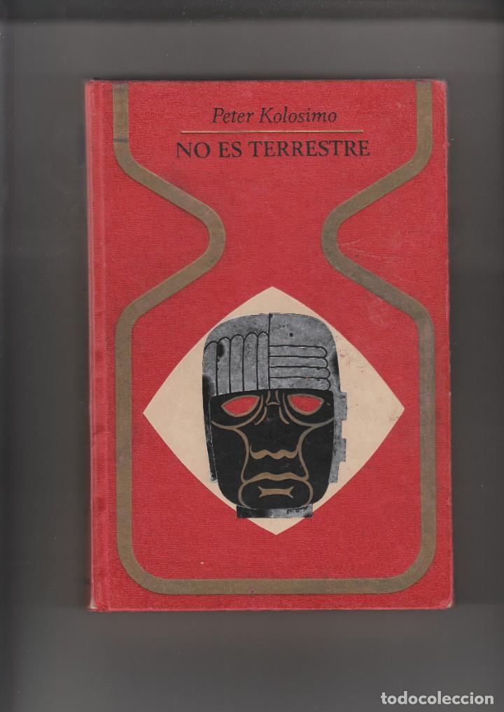 Libros de segunda mano: NO ES TERRESTRE - Foto 1