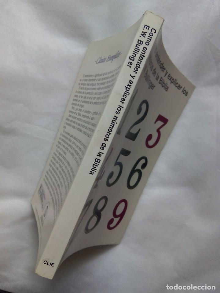 Libros de segunda mano: COMO ENTENDER Y EXPLICAR LOS N&Uacute;MEROS DE LA BIBLIA / E.W. BULLINGER - Foto 3