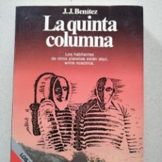Libros de segunda mano: LA QUINTA COLUMNA - J.J. BENITEZ. Lote 229762830