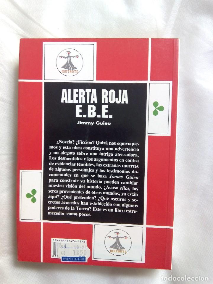 Libros de segunda mano: ALERTA ROJA E.B.E. / JIMMY GUIEU - Foto 2