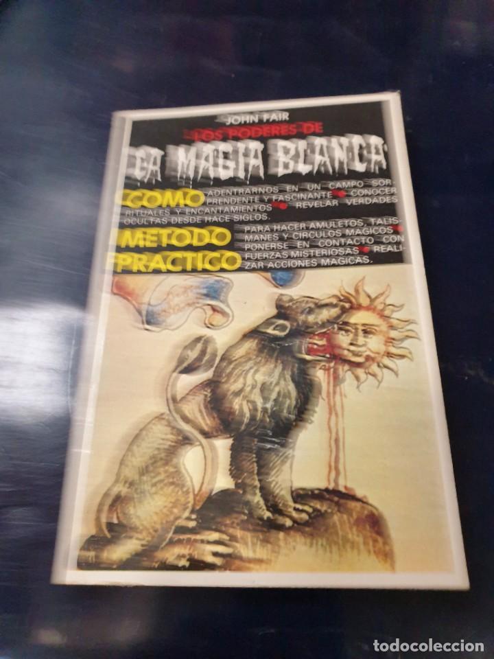 Libros de segunda mano: los poderes de la m&aacute;gia blanca John Fair - Foto 1