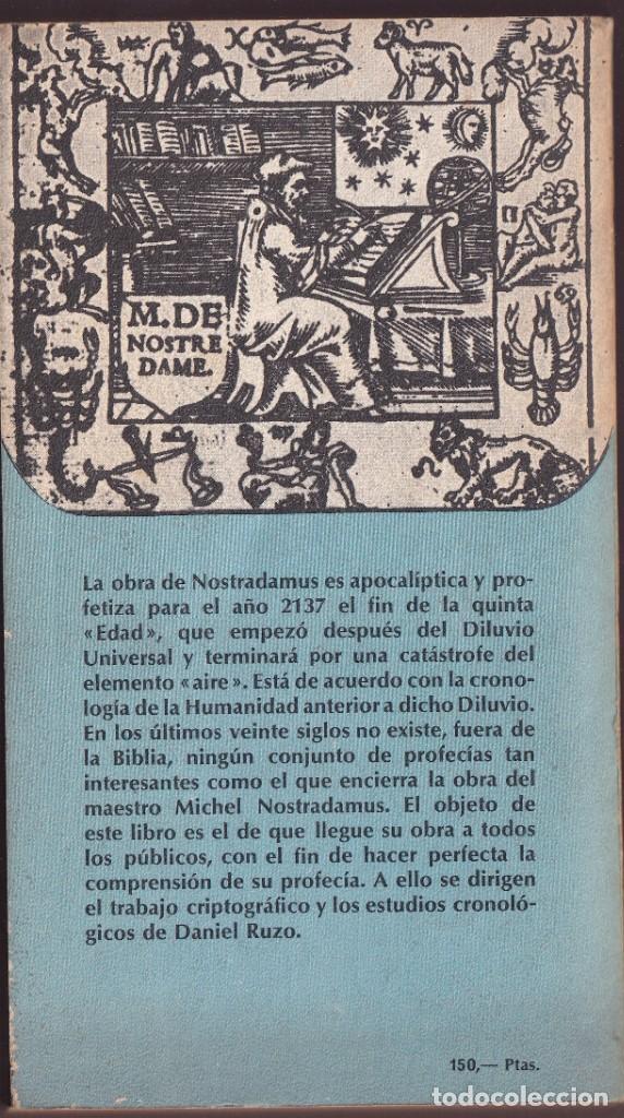 Libros de segunda mano: EL TESTAMENTO AUTENTICO DE NOSTRA DAMUS - DANIEL RUZO - REALISMO FANTÁSTICO - PLAZA JANÉS 1975 - Foto 2 - 249004060