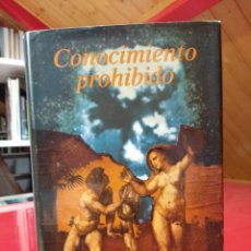 Libros de segunda mano: CONOCIMIENTO PROHIBIDO. ROGER SHATTUCK. TAURUS. PENSAMIENTO. 1998