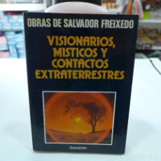 Libros de segunda mano: VISIONARIOS MISTICOS Y CONTACTOS EXTRATERRESTRES - OBRAS DE SALVADOR FREIXEDO - DAIMON. Lote 253585235
