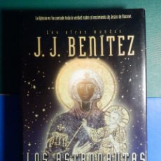 Libros de segunda mano: LOS ASTRONAUTAS DE YAVÉ - J.J. BENITEZ - PLANETA - 1996 -. Lote 268965444