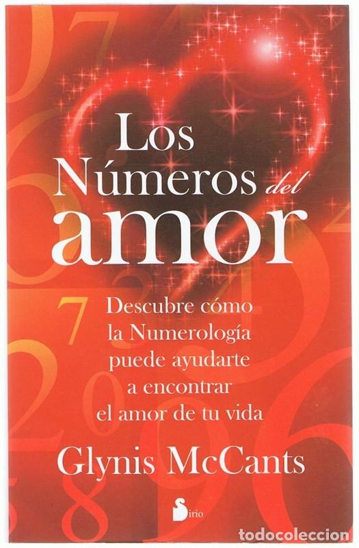 Libros de segunda mano: LOS N&Uacute;MEROS DEL AMOR GLYNIS MCCANTS - Foto 1