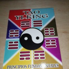 Libros de segunda mano: TAO YO-KING, PRINCIPIOS FUNDAMENTALES. Lote 402840869