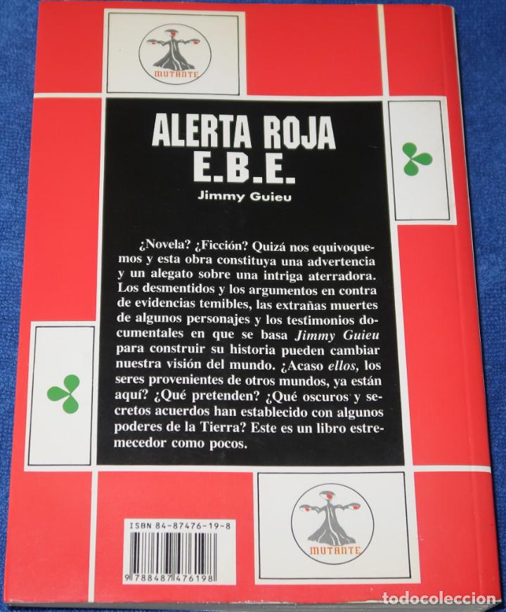 Libros de segunda mano: Alerta Roja E.B.E. - Jimmy Guieu - Mutante (1991) - Foto 4