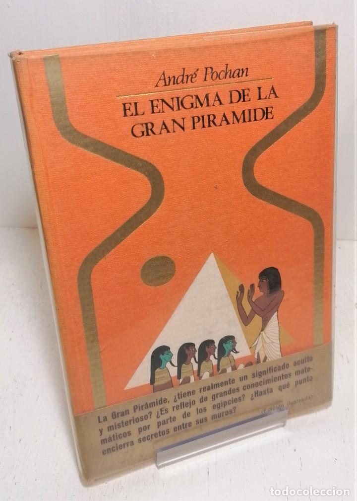 Libros de segunda mano: Libro El enigma de la gran pir&aacute;mide. Andr&eacute; Pochan - Foto 1