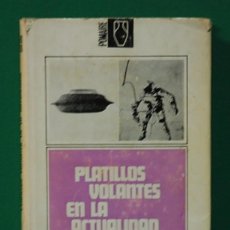 Libros de segunda mano: PLATILLOS VOLANTES EN LA ACTUALIDAD. EUGENIO DAYANS. EDITORIAL POMAIRE. 1969. Lote 314203668