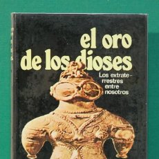 Libros de segunda mano: EL ORO DE LOS DIOSES. ERICH VON DÄNIKEN. EDICIONES MARTÍNEZ ROCA. 1974.. Lote 314228323