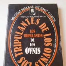 Libros de segunda mano: LIBRO LOS TRIPULANTES DE LOS OVNIS. DR. JIMÉNEZ DEL OSO EDICIONES UVE. B.B.T.O N° 11.