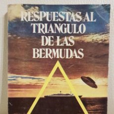 Libros de segunda mano: RESPUESTAS AL TRIÁNGULO DE LAS BERMUDAS - ANTONIO LAS HERAS - UFOLOGÍA - OVNIS - ENIGMAS. Lote 325118963
