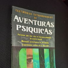 Libros de segunda mano: TESTIMONIOS EXTRAORDINARIOS DE AVENTURAS PSIQUICAS. SHILDENBURG, A. MÉXICO, 1994
