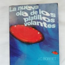 Libros de segunda mano: LA NUEVA OLA DE LOS PLATILLOS VOLANTES JEAN-CLAUDE BORRET 1975. Lote 339939248