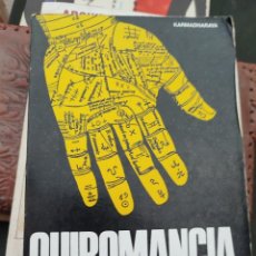 Libros de segunda mano: LIBRO QUIROMANCIA - KARMADHARAYA - EDITORIAL DE VECCHI. Lote 342106563