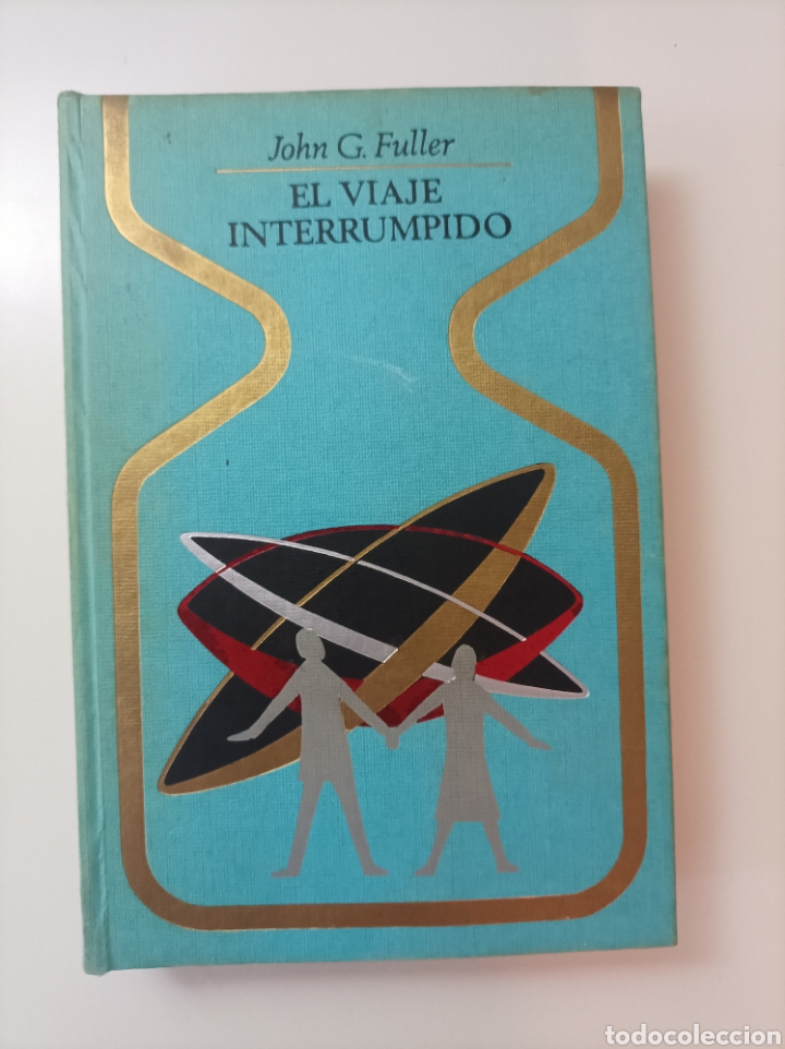 Libros de segunda mano: El viaje interrumpido / John G Fuller - Foto 1