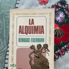 Libros de segunda mano: LA ALQUIMIA (REINHARD FEDERMANN)