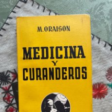 Libros de segunda mano: MEDICINA Y CURANDEROS (M. ORAISON). Lote 357666320
