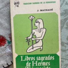 Libros de segunda mano: LIBROS SAGRADOS DE HERMES TRISMEGISTO. Lote 357989010
