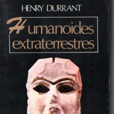 Libros de segunda mano: HENRY DURRANT : HUMANOIDES EXTRATERRESTRES (JAVIER VERGARA, 1978)