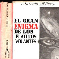 Libros de segunda mano: ANTONIO RIBERA : EL GRAN ENIGMA DE LOS PLATILLOS VOLANTES (POMAIRE, 1966). Lote 359764435