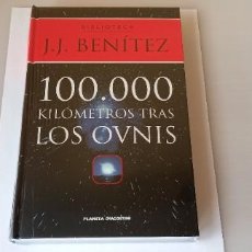 Libros de segunda mano: 100.000 KM TRAS LOS OVNIS / J. J. BENITEZ ¡¡¡NUEVO!!! ¡¡¡SIN DESPRECINTAR!!!. Lote 363174645