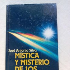 Libros de segunda mano: MÍSTICA Y MISTERIO DE LOS OVNIS / JOSÉ ANTONIO SILVA. Lote 364277286