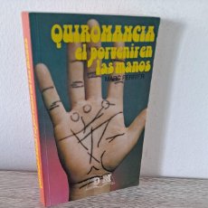 Libros de segunda mano: MARC PERRIER - QUIROMANCIA EL PORVENIR EN LAS MANOS - 1996. Lote 365664991