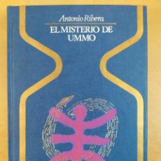 Libros de segunda mano: EL MISTERIO DE UMMO / ANTONIO RIBERA / 1ªED. 1979. PLAZA & JANES. Lote 370957331