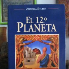 Libros de segunda mano: EL 12º PLANETA (ZECHARIA SITCHIN) PRIMER LIBRO CRÓNICAS DE LA TIERRA OBELISCO 2010 NEFILIM ANUNNAKI
