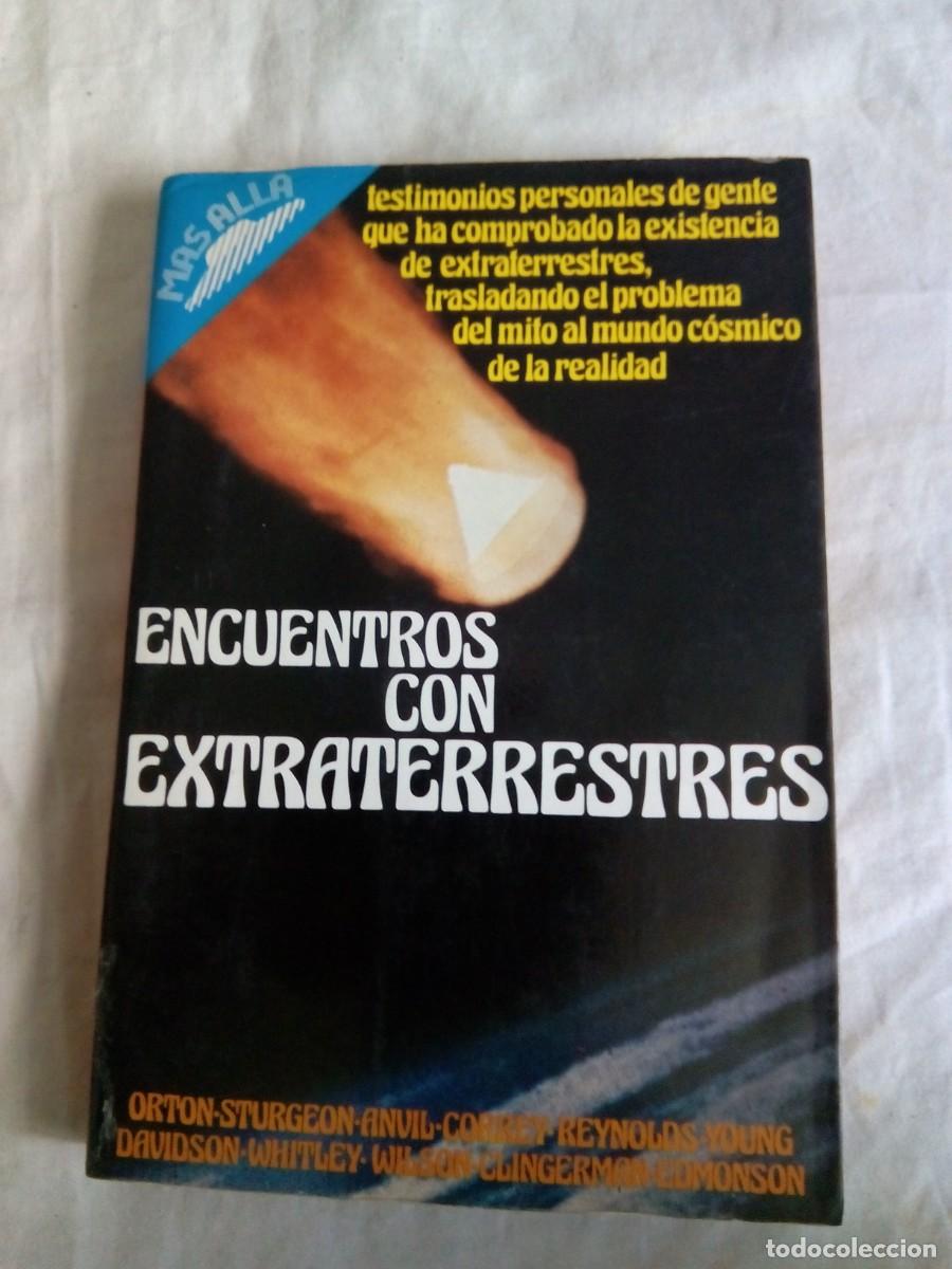 Libros de segunda mano: ENCUENTROS CON EXTRATERRESTRES / VV.AA - Foto 1