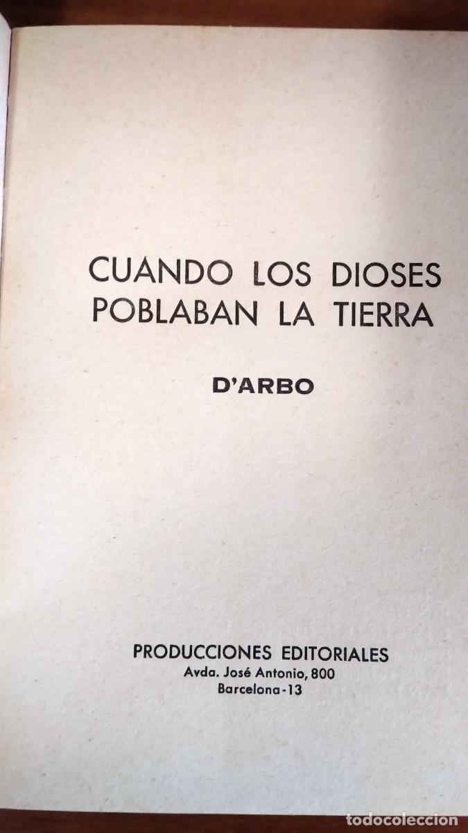 Libros de segunda mano: Cuando los dioses poblaban la tierra. D&acute;arbo. A&ntilde;o 1978. - Foto 2