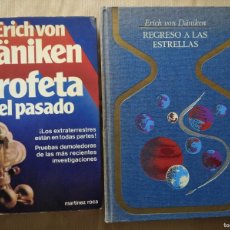 Libros de segunda mano: ERICH VON DANIKEN . REGRESO A LAS ESTRELLAS + PROFETA DEL PASADO. Lote 384651124