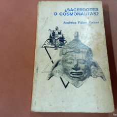Libros de segunda mano: ¿ SACERDOTES O COSMONAUTAS ? - ANDREAS FABER KAISER - UFB. Lote 387963324