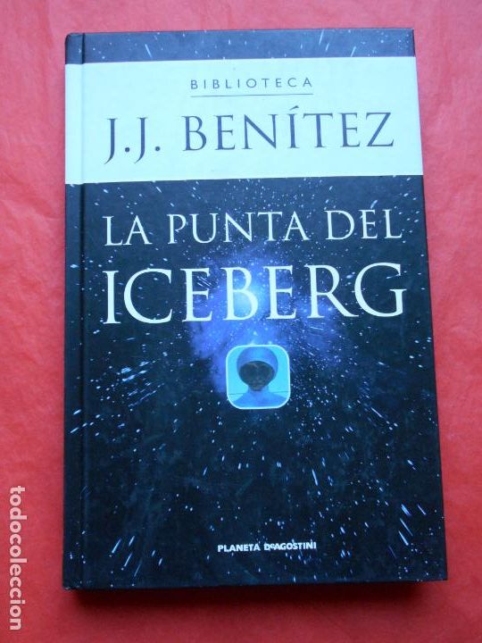 Libros de segunda mano: J.J. BENITEZ LA PUNTA DEL ICEBERG - Foto 1