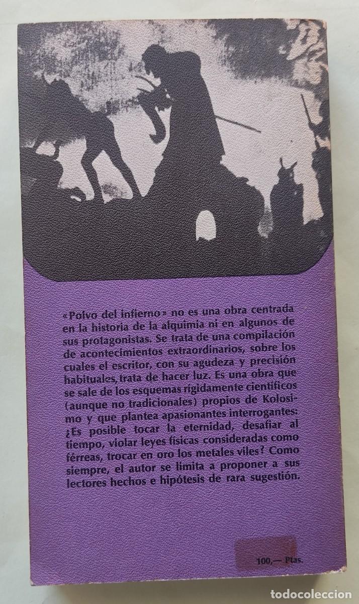 Libros de segunda mano: Peter Kolosimo-Polvo del infierno. - Foto 2