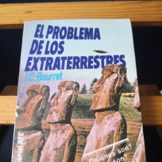 Libros de segunda mano: EL PROBLEMA DE LOS EXTRATERRESTRES UFOLOGIA, POR J.C. BOURRET-EDIT. ATE -OVNIS-PORTES 5,99