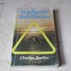Libros de segunda mano: CHARLES BERLITZ - EL TRIANGULO DE LAS BERMUDAS - EDITORIAL POMAIRE 1977. Lote 400857364