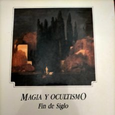 Libros de segunda mano: MAGIA Y OCULTISMO FIN DE SIGLO MONOGRÁFICO SOPHIA 1893 - 1917