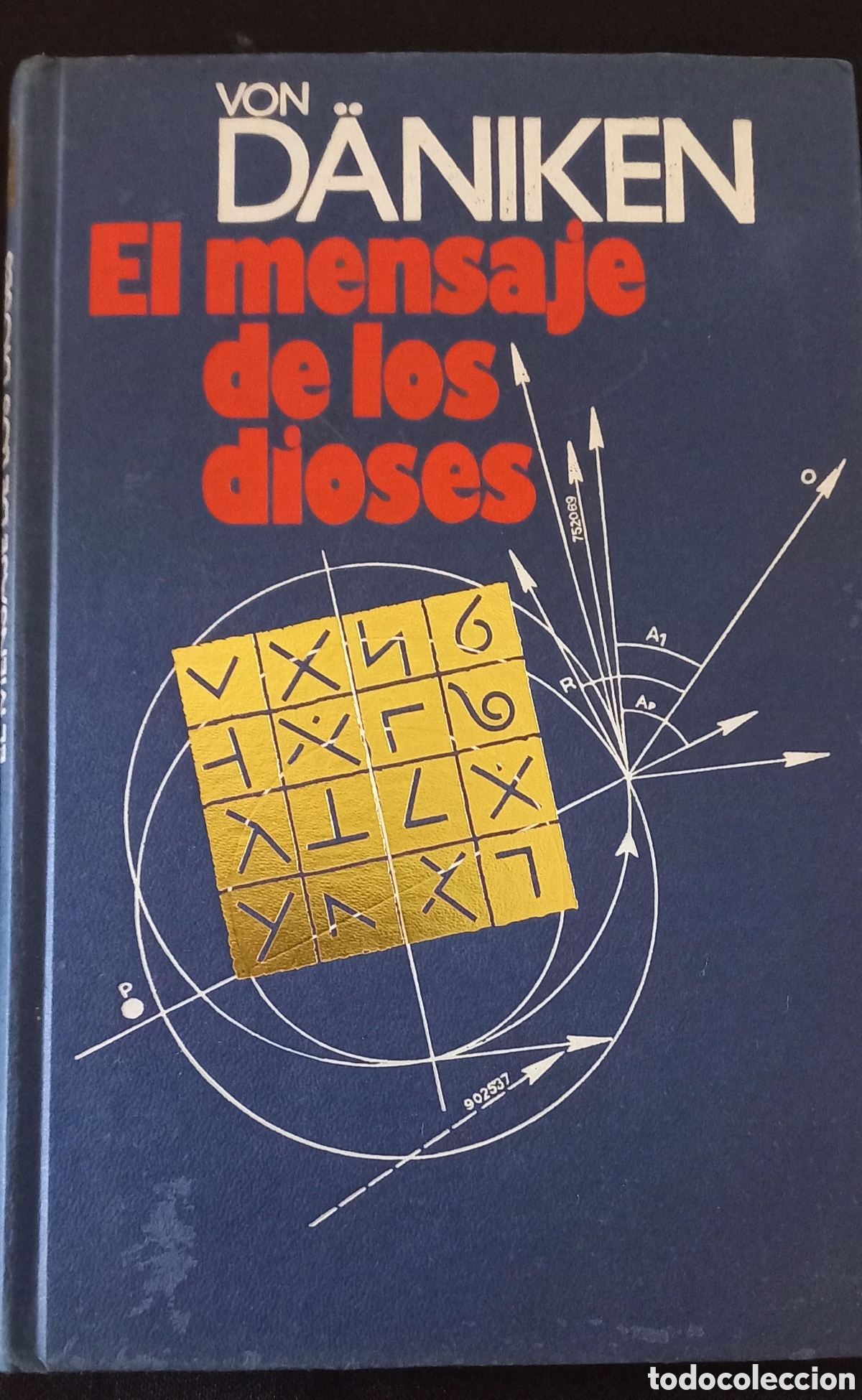Libros de segunda mano: EL MENSAJE DE LOS DIOSES. VON DANIKEN - Foto 1